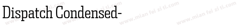 Dispatch Condensed字体转换